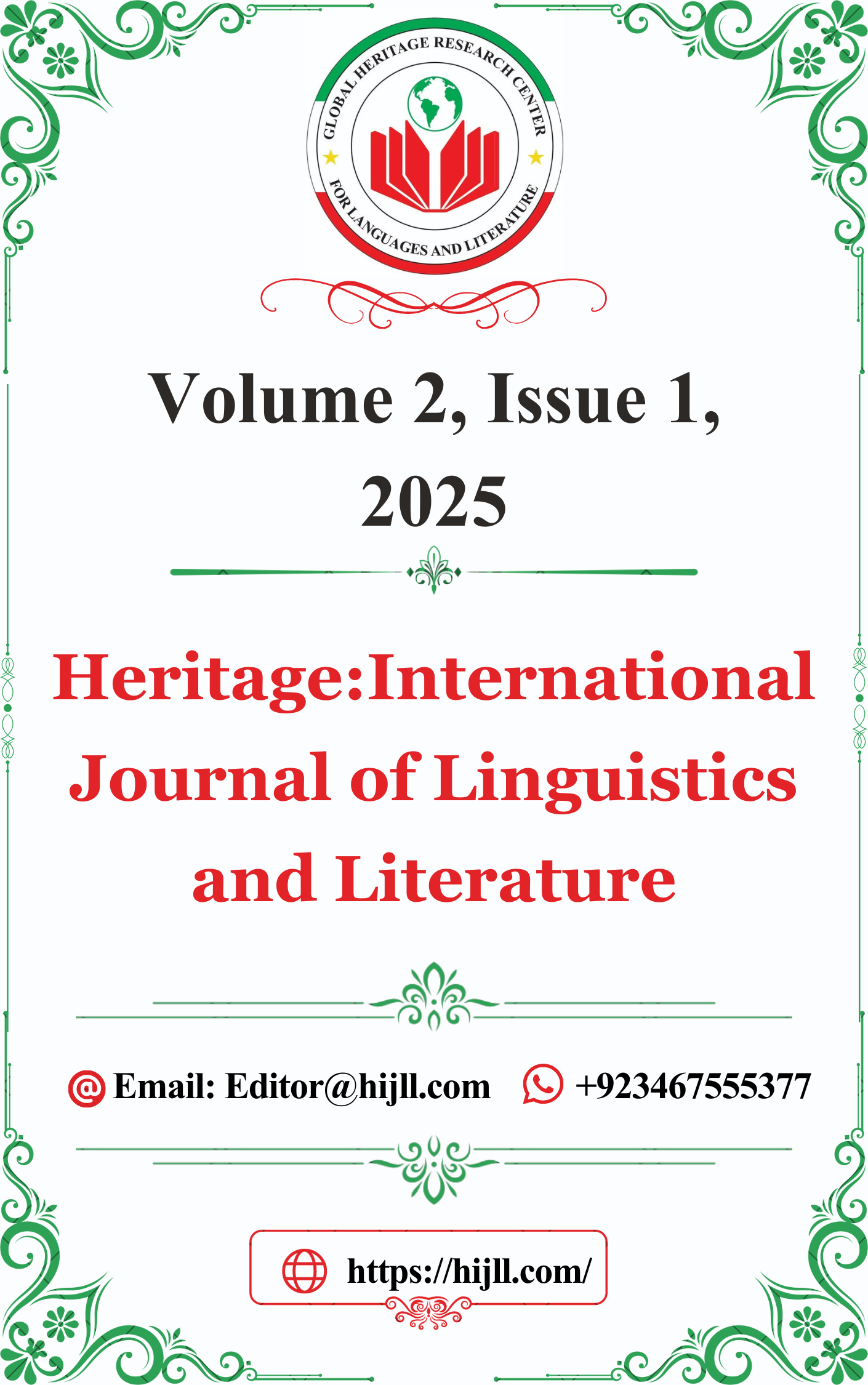 					View Vol. 2 No. 1 (2025): Heritage-International Journal of Linguistics and Literature (HIJLL)
				